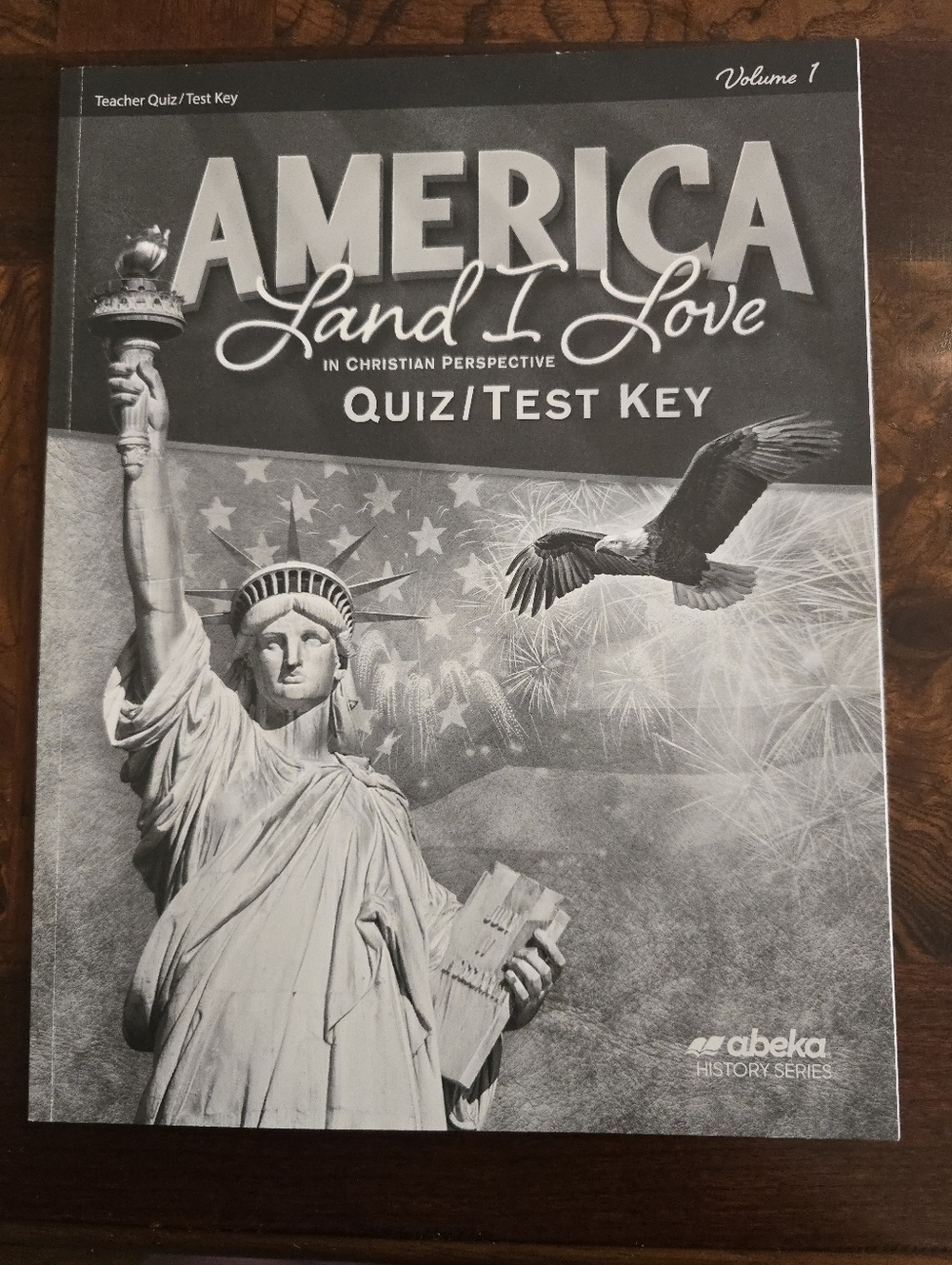 New:  Abeka 8th Grade History "America Land I Love" 7-Book Teacher & Test Set - Picture 5 of 9